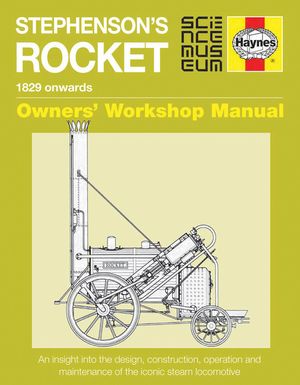Stephenson's Rocket Manual: 1829 Onwards image number 0