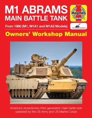 M1 Abrams Main Battle Tank Manual: From 1980 (M1, M1a1 and M1a2 Models) image number 0