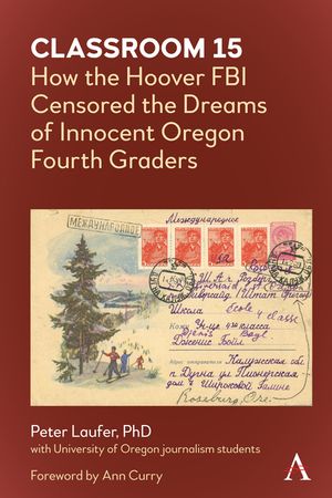 Classroom 15: How the Hoover FBI Censored the Dreams of Innocent Oregon Fourth Graders image number 0