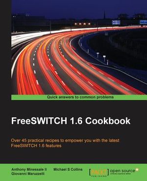 FreeSWITCH 1.6 Cookbook image number 0