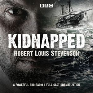 Kidnapped: BBC Radio 4 Full-Cast Dramatisation image number 0