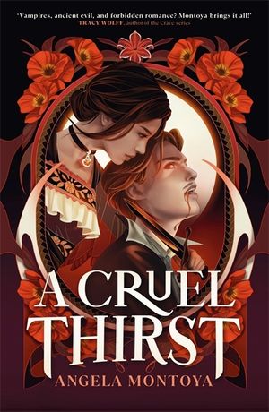 A Cruel Thirst: Buffy Meets Zorro in This Hot New YA Romantasy Novel! image number 0