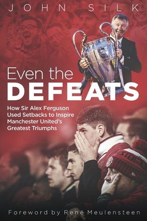 Even the Defeats: How Sir Alex Ferguson Drew Inspiration from Manchester United's Losses to MasterMind Some of Their Greatest Triumphs image number 0