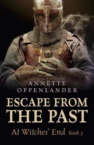 Escape from the Past: At Witches' End (Book 3) image number 0