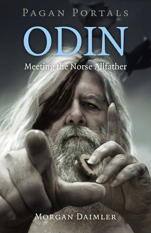 Pagan Portals - Odin: Meeting the Norse Allfather image number 0