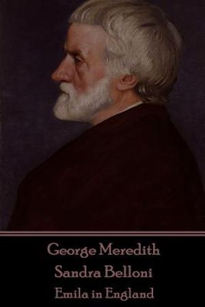 George Meredith - Sandra Belloni: Emila in England image number 0