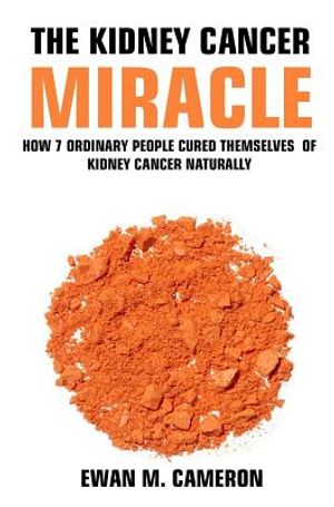 The Kidney Cancer Miracle image number 0