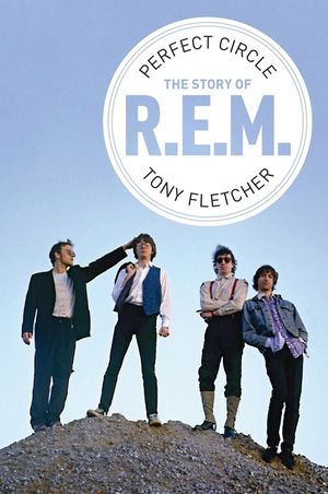 Perfect Circle: The Story of R.E.M image number 0