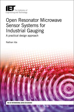Open Resonator Microwave Sensor Systems for Industrial Gauging: A Practical Design Approach image number 0