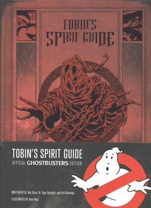 Tobin's Spirit Guide : Official Ghostbusters Edition image number 0