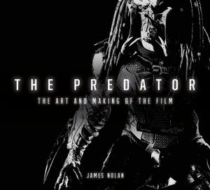 The Predator: The Art and Making of the Film image number 0