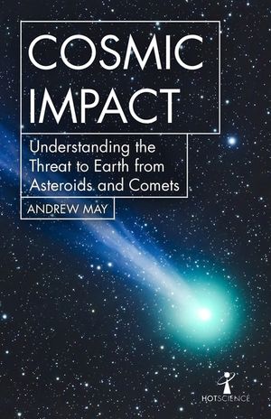 Cosmic Impact: Understanding the Threat to Earth from Asteroids and Comets image number 0