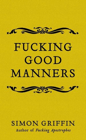 Fucking Good Manners image number 0
