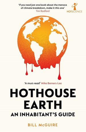 Hothouse Earth: An Inhabitant's Guide image number 0