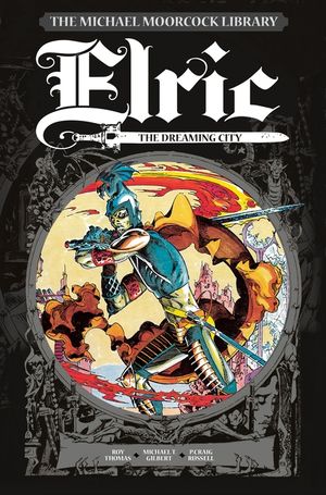 The Michael Moorcock Library Vol. 3: Elric the Dreaming City image number 0