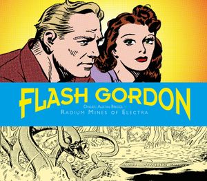 Flash Gordon Dailies: Austin Briggs: Radium Mines of Electra image number 0