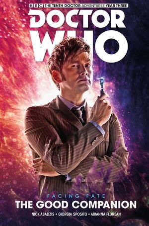 Doctor Who: The Tenth Doctor: Facing Fate Vol. 3: The Good Companion image number 0