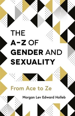 The A-Z of Gender and Sexuality: From Ace to Ze image number 0