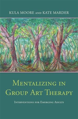 Mentalizing in Group Art Therapy: Interventions for Emerging Adults image number 0
