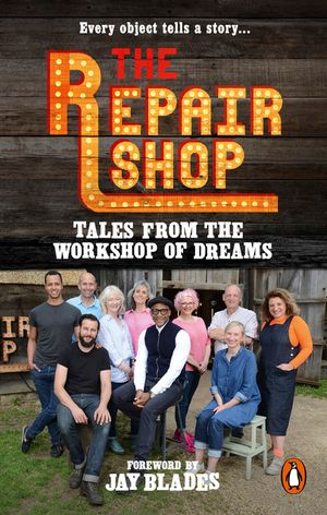 The Repair Shop: Tales from the Workshop of Dreams image number 0