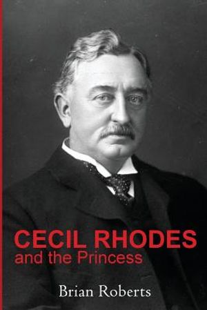 Cecil Rhodes and the Princess image number 0