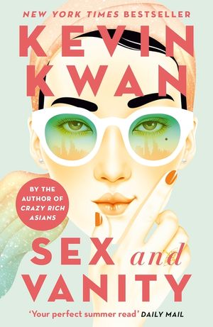 Sex and Vanity: from the bestselling author of Crazy Rich Asians image number 0