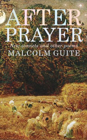 After Prayer: New sonnets and other poems image number 0