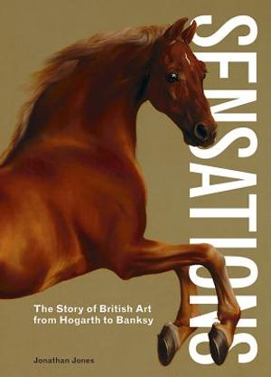 Sensations: The Story of British Art from Hogarth to Banksy image number 0