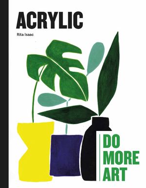 Acrylic: Do More Art image number 0