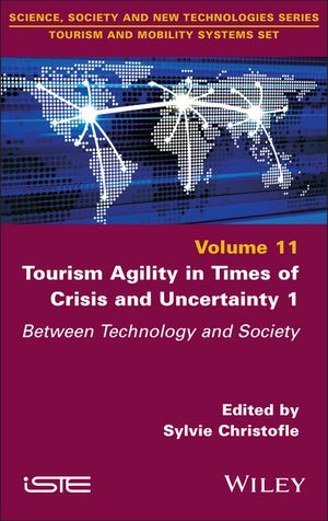 Tourism Agility in Times of Crisis and Uncertainty 1: Between Technology and Society image number 0