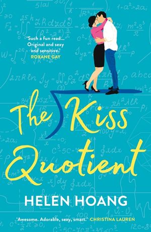 The Kiss Quotient: The Opposites Attract Steamy Romance Tiktok Sensation image number 0
