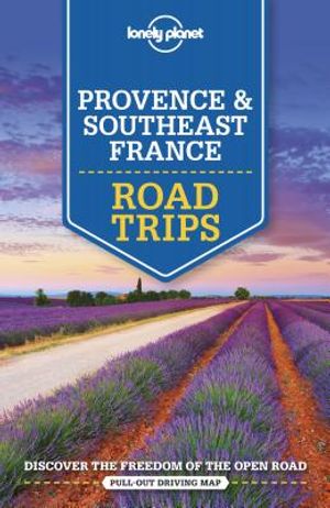 Lonely Planet Provence & Southeast France Road Trips 2 image number 0
