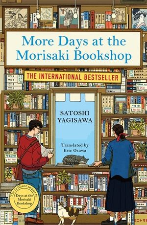 More Days at the Morisaki Bookshop: The Cosy Sequel to Days at the Morisaki Bookshop, the Perfect Gift for Book Lovers image number 0