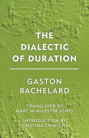 The Dialectic of Duration image number 0