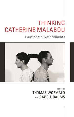Thinking Catherine Malabou: Passionate Detachments image number 0