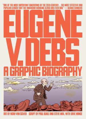 Eugene V. Debs: A Graphic Biography image number 0