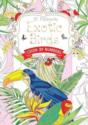 Exotic Birds Postcard Book: Color by Numbers image number 0