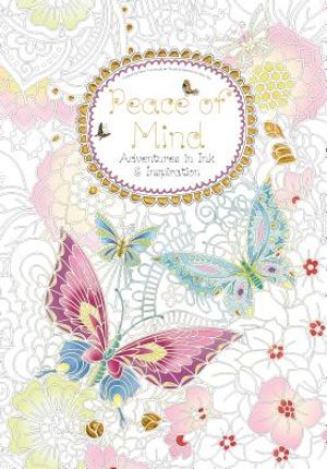 Peace of Mind (Colouring Book): Adventures in Ink and Inspiration image number 0