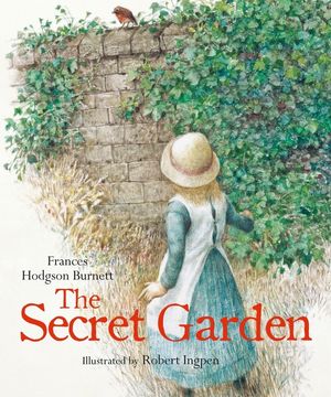 The Secret Garden: A Robert Ingpen Illustrated Classic image number 0