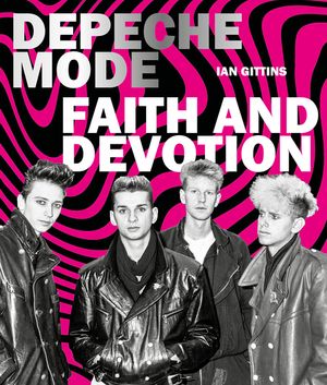 Depeche Mode: Faith & Devotion image number 0