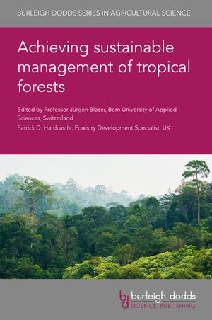 Achieving Sustainable Management of Tropical Forests image number 0