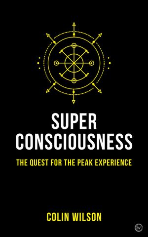 Super Consciousness: The Quest for the Peak Experience image number 0