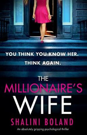 The Millionaire's Wife: An absolutely gripping psychological thriller image number 0