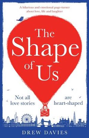 The Shape of Us: A Hilarious and Emotional Page Turner about Love, Life and Laughter image number 0