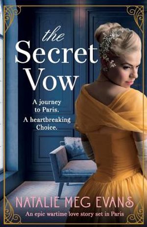 The Secret Vow: An epic wartime love story set in Paris image number 0