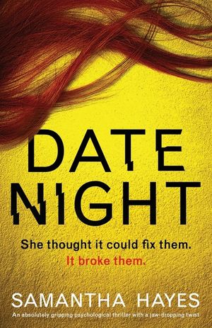 Date Night: An absolutely gripping psychological thriller with a jaw-dropping twist image number 0