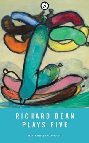 Richard Bean: Plays Five image number 0