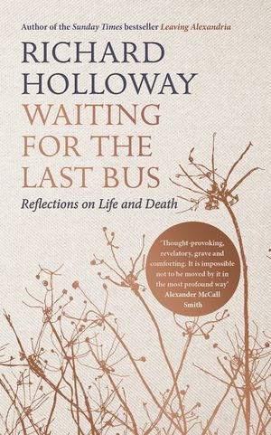 Waiting for the Last Bus: Reflections on Life and Death image number 0