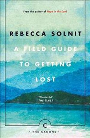 A Field Guide to Getting Lost image number 0