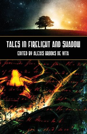 Tales in Firelight and Shadow image number 0